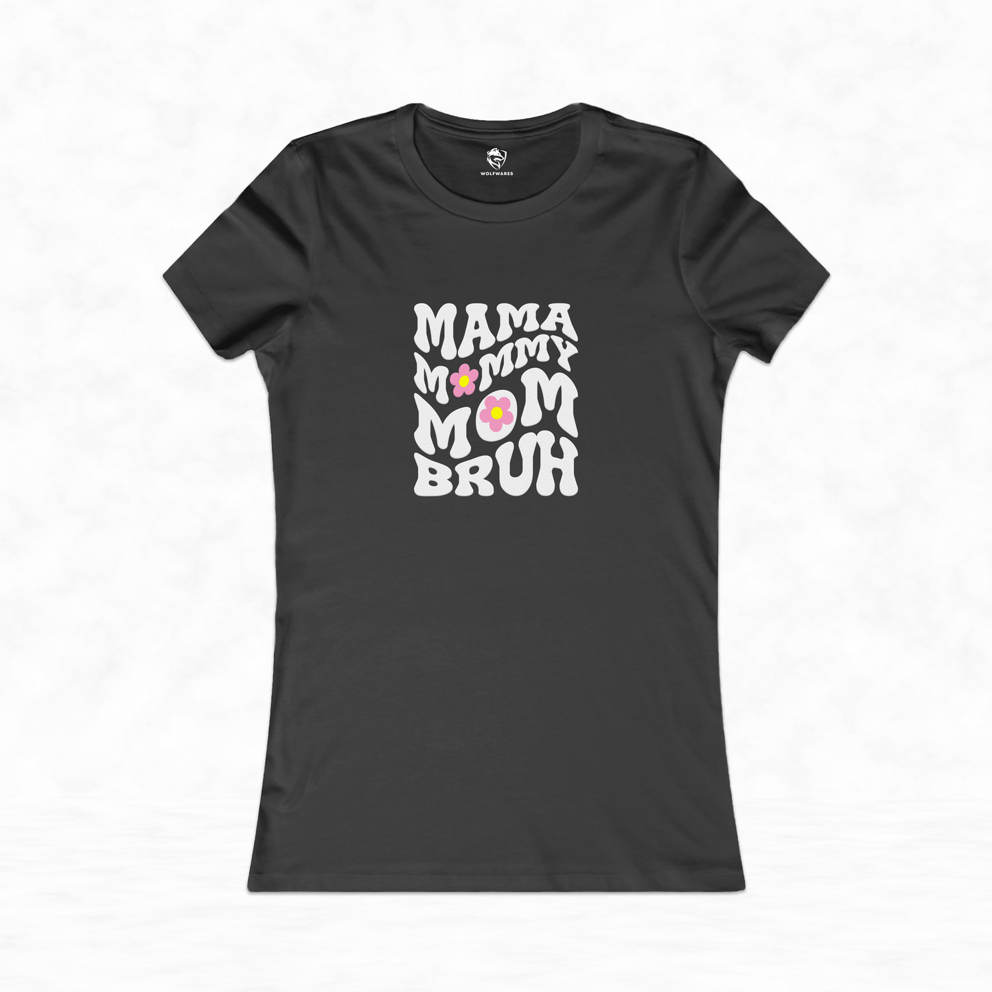 Mom Life Love: Mothers Day Shirt & Mom Bruh Shirt
