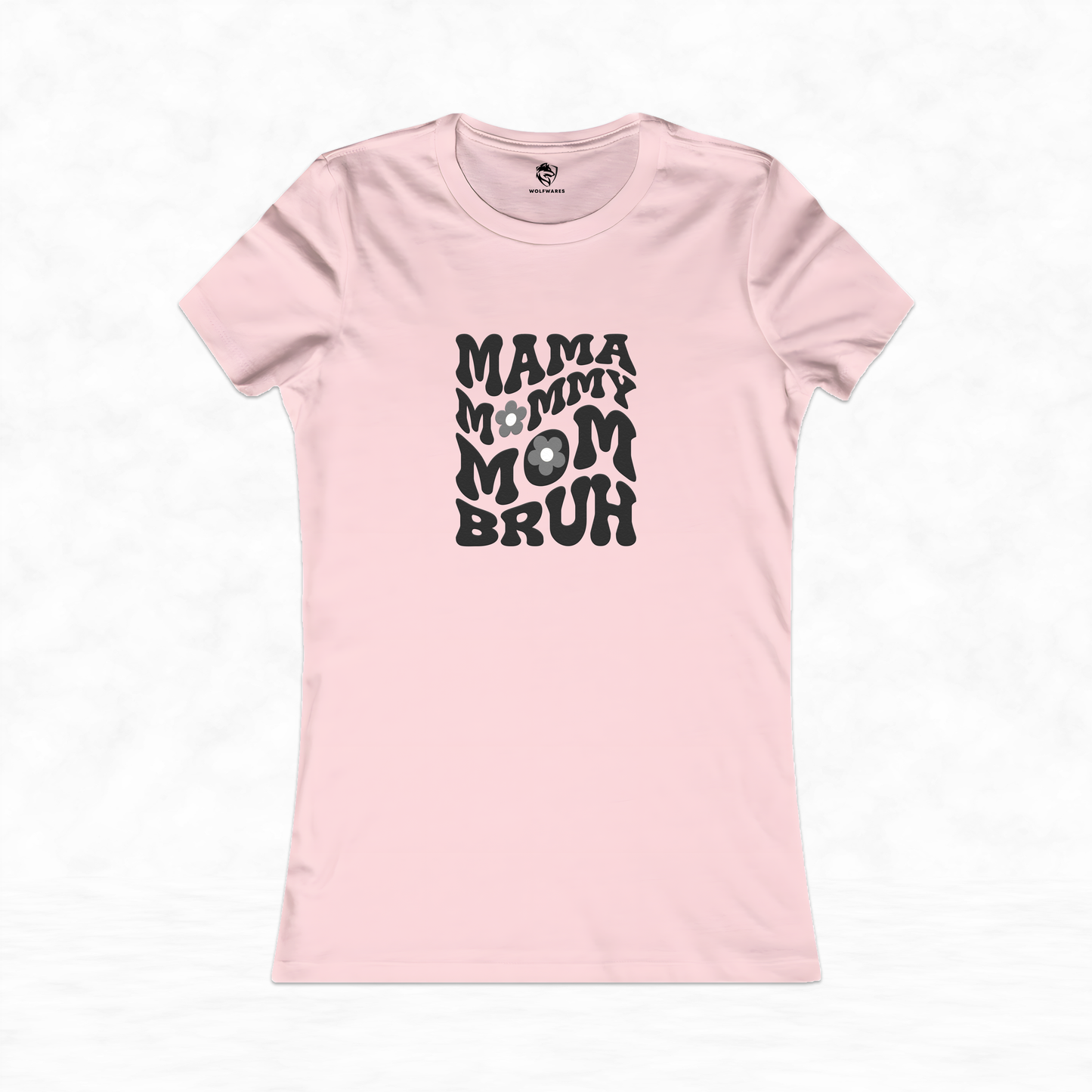 Mom Life Love: Mothers Day Shirt & Mom Bruh Shirt